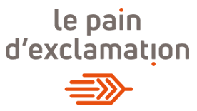 Le Pain d'Exclamation